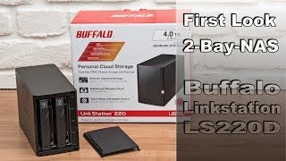 Buffalo Linkstation LS220D  First Look 2 Bay NAS amp Overview [upl. by Yeneffit]