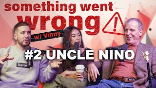 The Other Side Of Uncle Nino Ft UNCLE NINO  Something Went Wrong WVinny [upl. by Nedda]