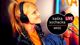 Kaśka Sochacka  Mróz Live at MUZOFM [upl. by Knitter]