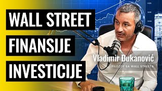 Filozof sa Wall Streeta  Vladimir Đukanović  Biznis Priče 59 [upl. by Nalek813]