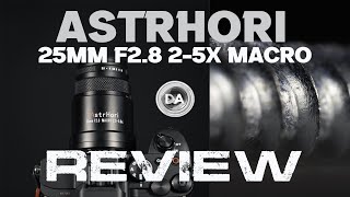 AstrHori 25mm F28 25x Ultra Macro Review  5x Macro on the Cheap [upl. by Aneeled]