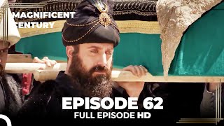 Magnificent Century Episode 62  English Subtitle [upl. by Oiralih]