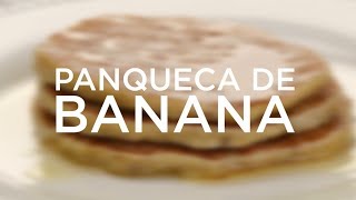 Panqueca de banana  Saúde no Prato [upl. by Jase]