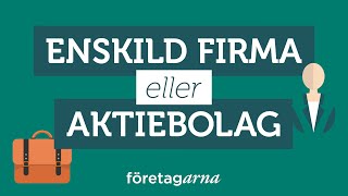 Enskild firma eller AB [upl. by Randolph]