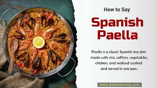 How to Say Paella in English Correctly  Spanish cuisine [upl. by Heger311]