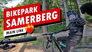 Bikepark Samerberg Main Line – Chill amp Thrill im WohlfühlBikepark [upl. by Znarf]