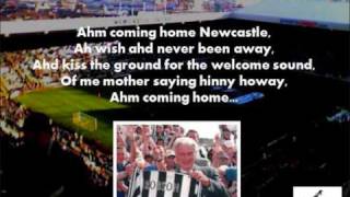 Coming home Newcastle with lyrics [upl. by Yoshiko]