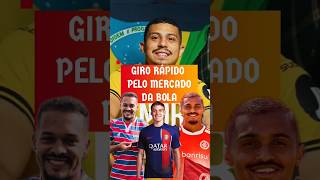 GIRO RÁPIDO PELO MERCADO DA BOLA [upl. by Walcott]