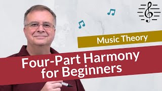 A Beginners Guide to FourPart Harmony  Music Theory [upl. by Stesha588]