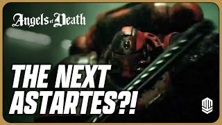 ASTARTES SUCCESSOR  In the Company of Death  Angels of Death Breakdown [upl. by Ennasus]