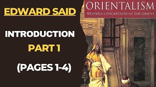 Orientalism Introduction Part 1  Edward Said Postcolonialism [upl. by Eboh]