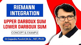 Real Analysis  Riemann Integral  Upper amp Lower Darboux Sum  Definition With Examples [upl. by Lalla]