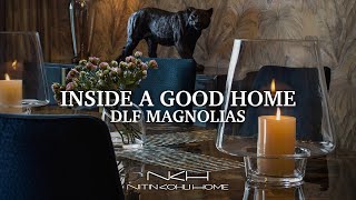 Inside a Good Home DLF Magnolias Gurgaon [upl. by Ezara]