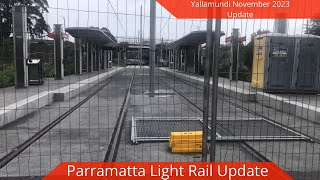 Vlog 18 Parramatta Light Rail Update  Yallamundi Rydalmere November 2023 Update [upl. by Ayat]