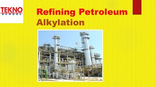 ALKYLATION PLANT WITHIN REFINING PETROLEUM REACTION PROCESS BLOCK DIAGRAM OPERATION ENGINEERING [upl. by Eitnom134]