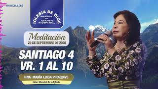 Meditación  Santiago 4 vr1 al 10 29 septiembre 2020 Hna María Luisa Piraquive IDMJI [upl. by Ferrell]