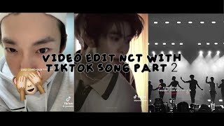 VIDEO EDIT NCT WITH TIKTOK SONG2 [upl. by Arel]