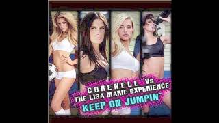 Corenell vs The Lisa Marie Experience  Keep On Jumpin Lisa Marie Experience Mix [upl. by Stark589]