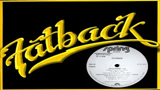 Fatback  Backstrokin 12 Original LP Version [upl. by Ledarf]