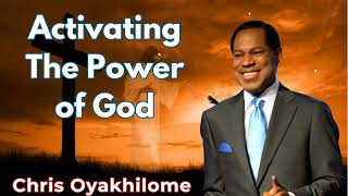 Activating The Power of God  Pastor Chris Oyakhilome [upl. by Waldos]