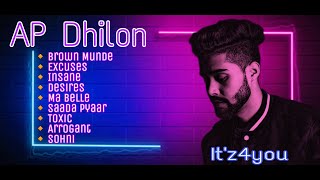 AP Dhillon All Songs  Nonstop AP Dhillon Songs  Punjabi Pop Songs  Itz4you [upl. by Piefer]