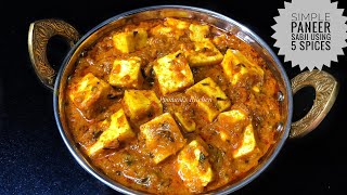 Simple Paneer Sabzi using a few spices only How to make Paneer Sabji Paneer Curry Poonam’s Kitchen [upl. by Selrahcnhoj]