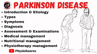 Parkinson disease etiology symptoms diagnosis assessment medical and physiotherapy treatment [upl. by Moshe903]