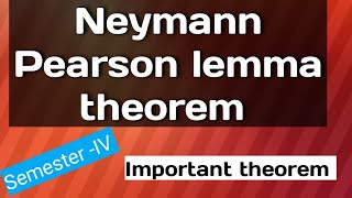 Neymann Pearson lemma theoremunit1semester IVStatisticsKakatiya Universityimportant [upl. by Susann]