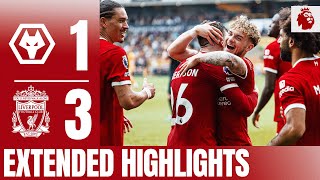 EXTENDED HIGHLIGHTS Wolves 13 Liverpool  Three goals in comeback win at Molineux [upl. by Adriena]