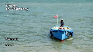 Y Worry  Dartmouth Castle Ferry [upl. by O'Shee]