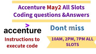 Accenture May 2 All Slots Coding Questions amp Answers 😍 ASE  PADA Coding Questions  Interview [upl. by Onstad278]