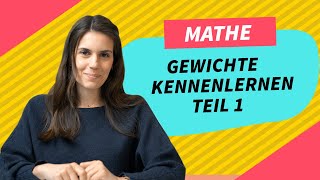 Mathe 3 Klasse Gewichte kennenlernen Teil 1 [upl. by Ahtnicaj]