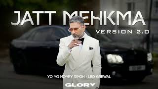 Jatt Mehkma Song Remix  YoYoHoneySingh  Version 20 [upl. by Ahsyla]