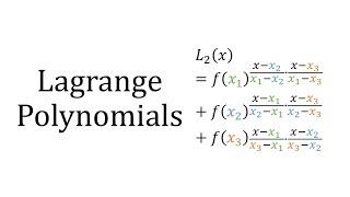 Lagrange Polynomials [upl. by Ring]