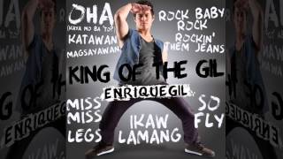 OHA Kaya Mo Ba To  ENRIQUE GIL  with LYRICS [upl. by Adnarrim]