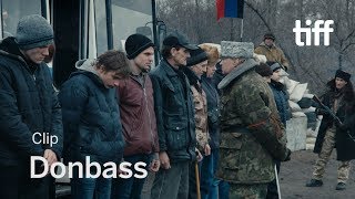 DONBASS Clip  TIFF 2018 [upl. by Ilenay]