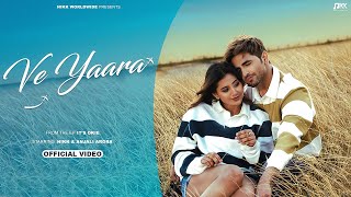 New Punjabi Song 2024  Ve Yaara  Nikk  Anjali Arora  Latest Punjabi Songs [upl. by Nnaeiram499]