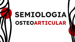 Semiología Osteoarticular  Maniobras y Signos [upl. by Jacobsen674]