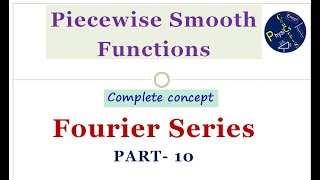 Piecewise smooth functions Fourier Series part 10 [upl. by Autrey]