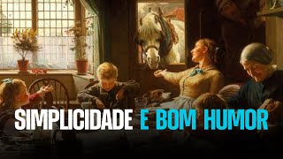 Simplicidade e Bom Humor dessa vez de verdade [upl. by Patin]