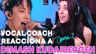 Vocal coach reacciona y analiza a Dimash Kudaibergen  Opera 2 [upl. by Keisling]