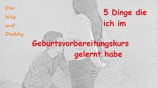 5 Dinge die Ich im Geburtsvorbereitungskurs gelernt habe Welche ÜbungenFür MännerPaare [upl. by Bryan]