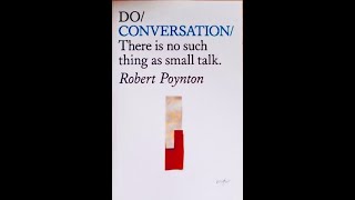 Robert Poynton  Do Conversation [upl. by Shirline]