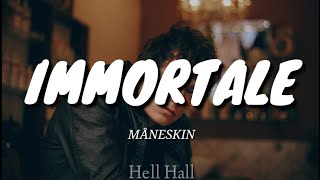 Immortale  Måneskin  Lyrics Letra amp Testi [upl. by Eileme]