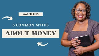 5 Common MYTHS About Money [upl. by Gambrill534]