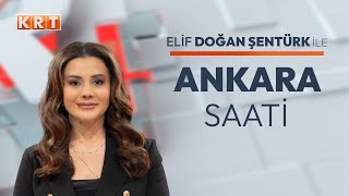 CANLI l Elif Doğan Şentürk ile Ankara Saati l 06112024 l KRT [upl. by Dyanna]