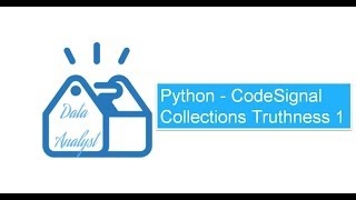 Python  CodeSignal Collections Truthness 1 [upl. by Nagey341]