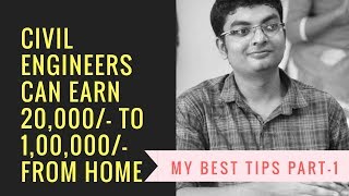 Civil Engineers Can Earn Rs 20000 to 100000 from Home Part 1 [upl. by Rosio292]