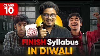 Class 10  Finish Syllabus amp Backlogs in DIWALI Score 95 🔥🔥  NOVEMBER TO FEBRUARY [upl. by Aivle]