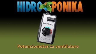 Hidroponika  Potenciometar za ventilatore i turbine [upl. by Chelsey]